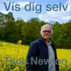 Theo Newton - Vis Dig Selv (feat. Lærke Lund) - Single